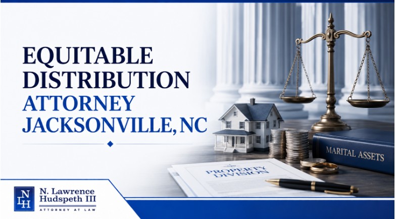 Equitable Distribution Attorney